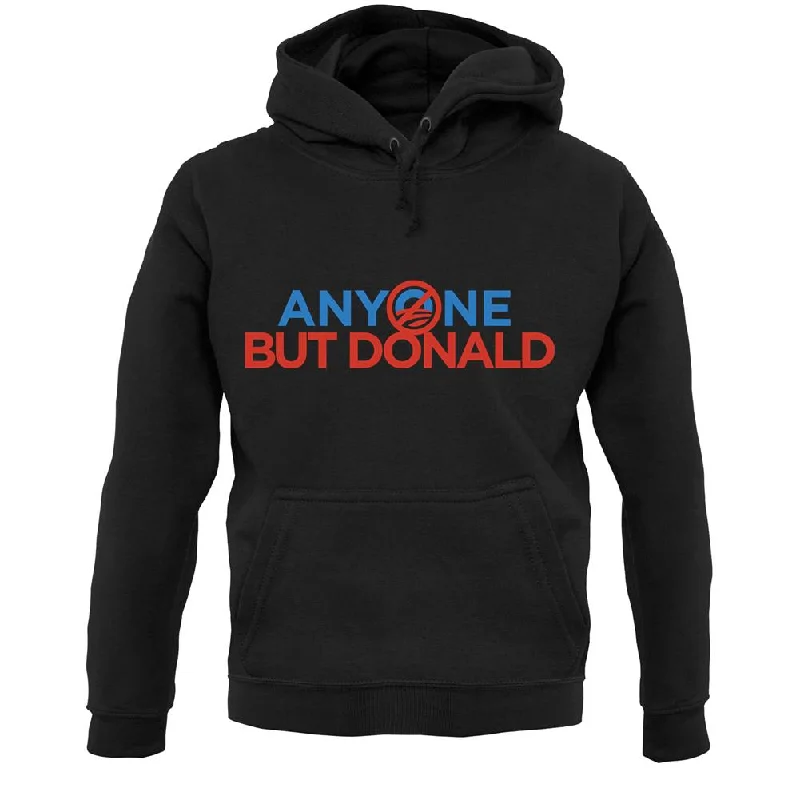 Anyone But Donald Unisex Hoodie Zip Hoodie Drawstring Kangaroo Pocket