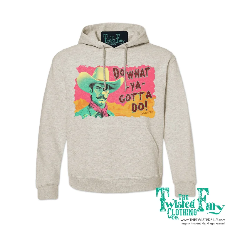Do What Ya Gotta Do - Adult Hoodie - Oatmeal Hoodie with Hem Drawcord Adjustable Customizable
