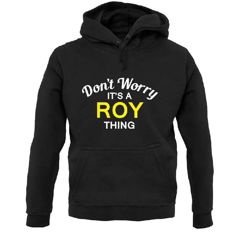 Don't Worry It's a ROY Thing! Unisex Hoodie Hoodie with Snap Buttons Easy Quick
