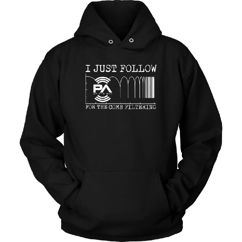 I Just Follow PA of the Day for the Comb Filtering Hoodie Hoodie with Ribbed Neckline Snug Warm