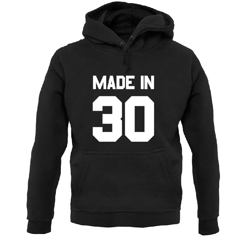 Made In '30 Unisex Hoodie Hoodie with Typography Text Message
