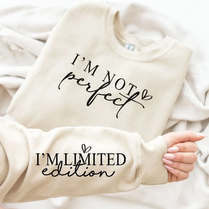 PREORDER: I'm Not Perfect Ladies Sweatshirt (3 Colors ) Hoodie with Oversized Fit Loose Comfortable